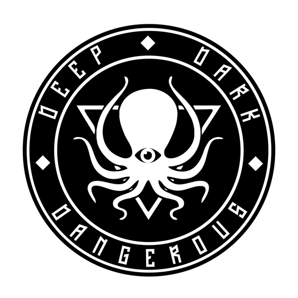 DEEP DARK AND DANGEROUS
